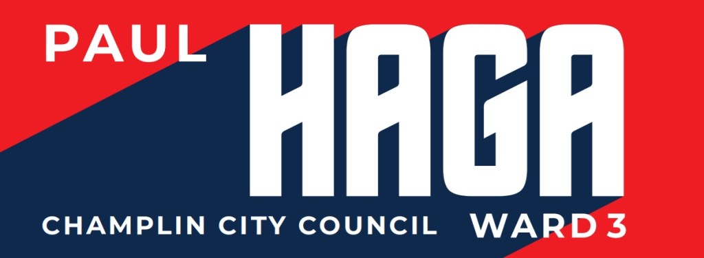 Paul Haga for Champlin City Council Ward 3 Header Banner